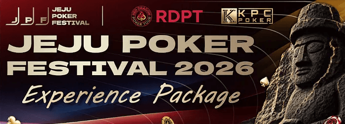Jeju Poker Festival Packages đưa Main Event và High Rollers đến gần tầm tay bạn